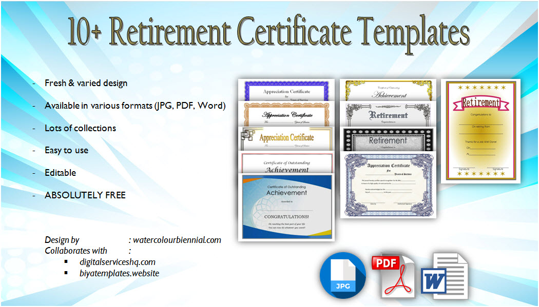 Download 10+ Retirement Certificate Templates with pdf and word format for teacher, gift, appreciation military, army, award free!